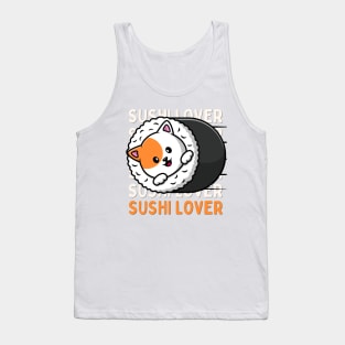 Sushi lover Cute Kawaii I love Sushi Life is better eating sushi ramen Chinese food addict Tank Top